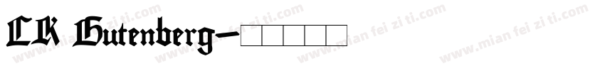 CK Gutenberg字体转换